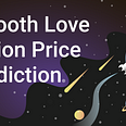 Smooth Love Potion Price Prediction