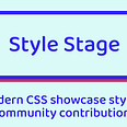 Style Stage: A modern CSS showcase styled by community contributions