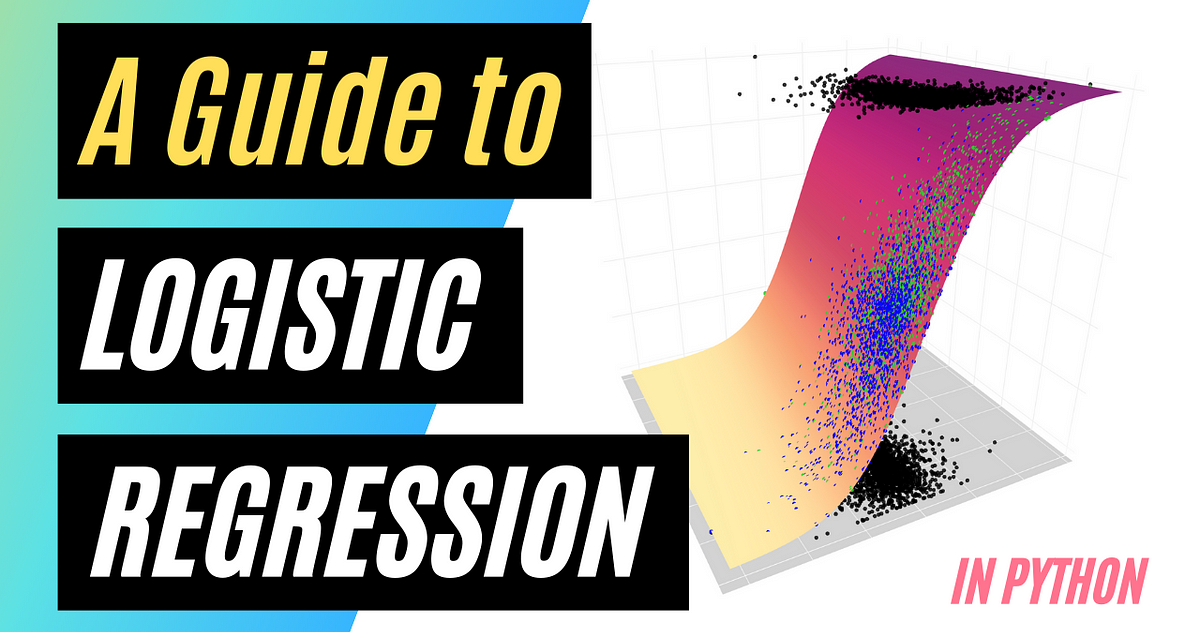 Logistic Regression in Python - A Helpful Guide to How It Works
