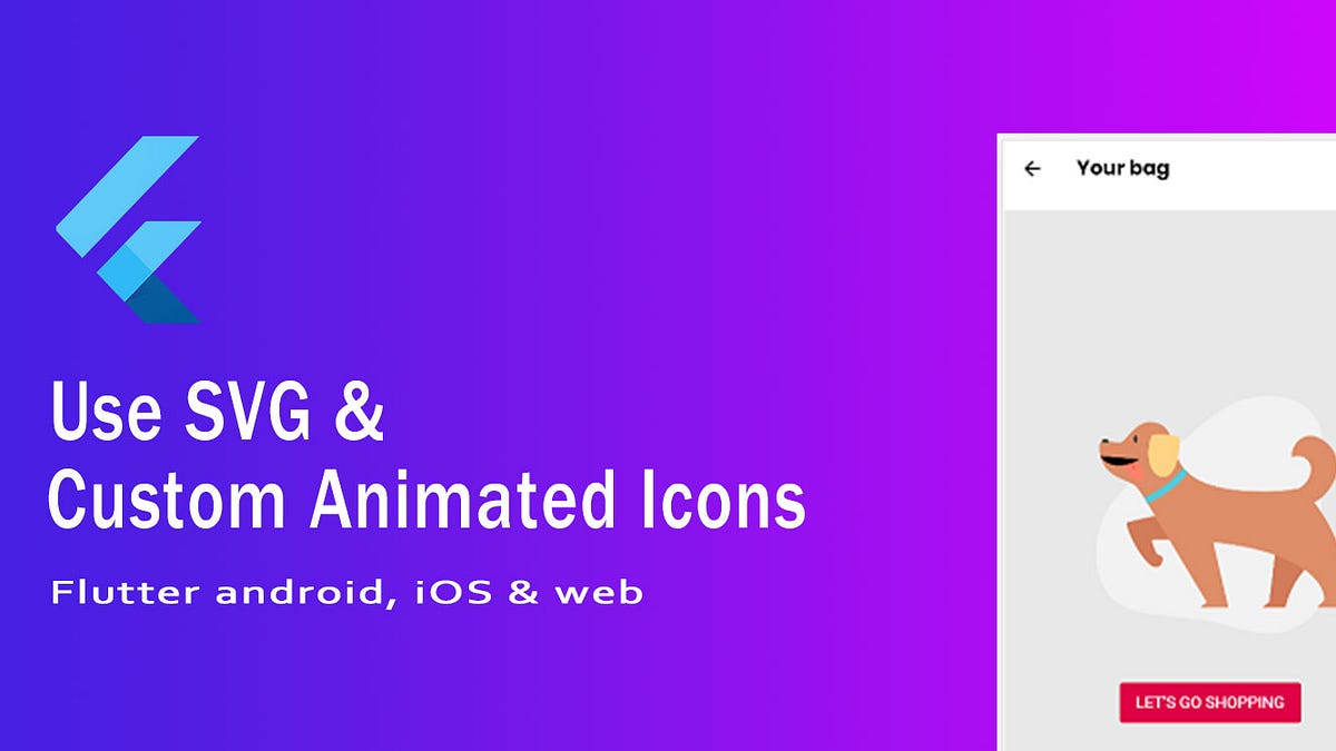 Download Flutter Use Svg And Custom Animated Icons Itnext
