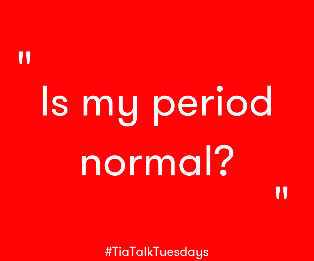 Is My Period Normal That S What T Said Medium