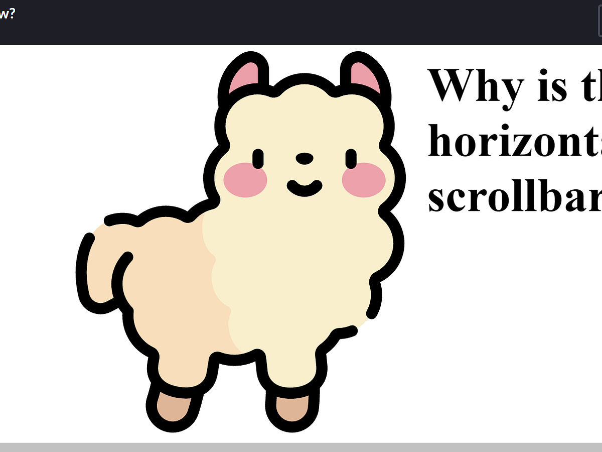 Is There a Horizontal Scrollbar Overflow on Your Website? 10 Ways To  Prevent It | by Dr. Derek Austin 🥳 | Better Programming