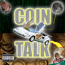 CoinTalk™️ #90: 👋The Last Episode (For Now)