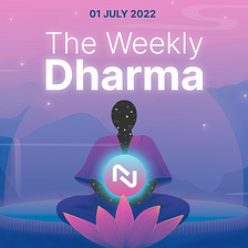 The Weekly Dharma: July 1