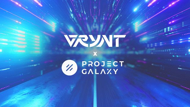 VRYNT and Project Galaxy Partner to Hyper-Engage Crypto Communities