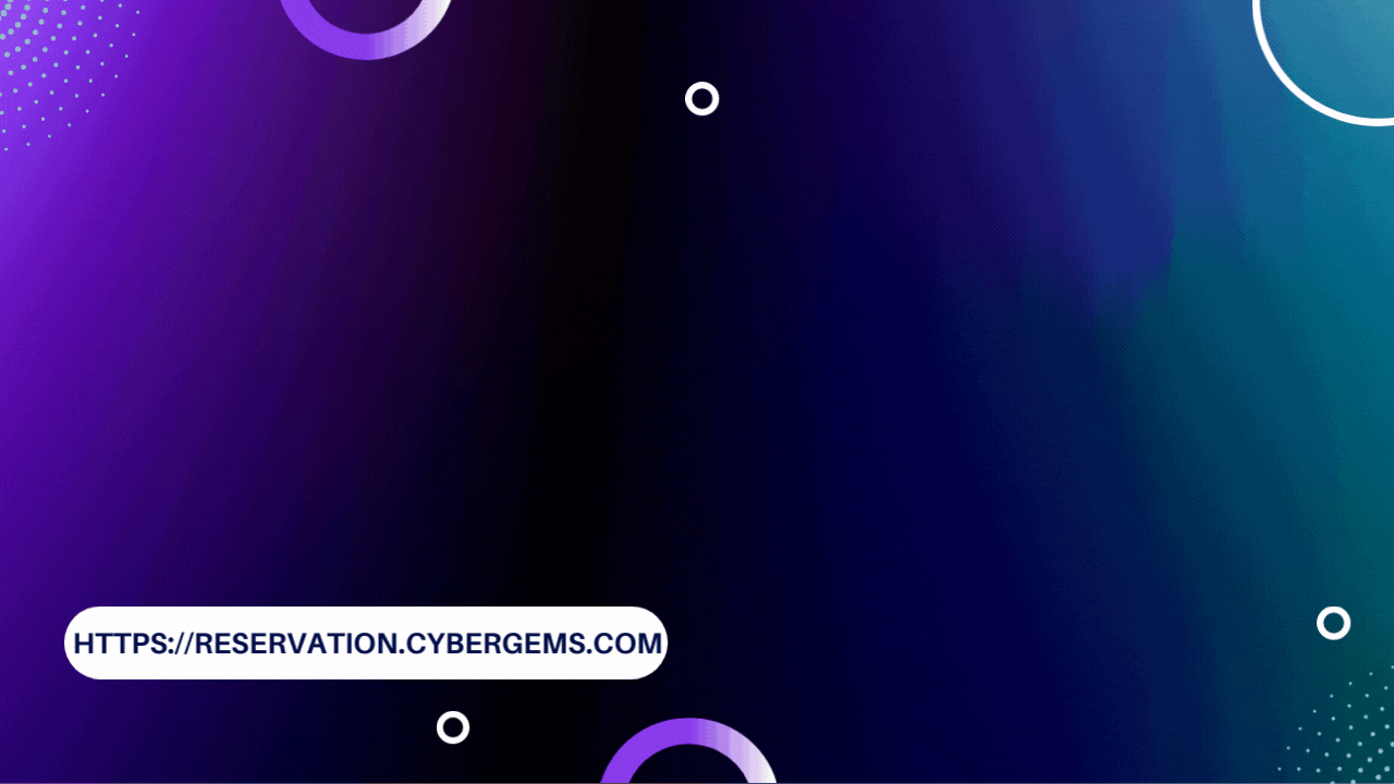 Click here to learn more:
https://reservation.cybergems.com/