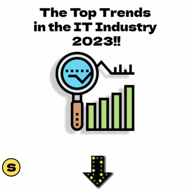 The Top Trends To Follow In The IT Industry In The Year — 2023! 😄 🎁