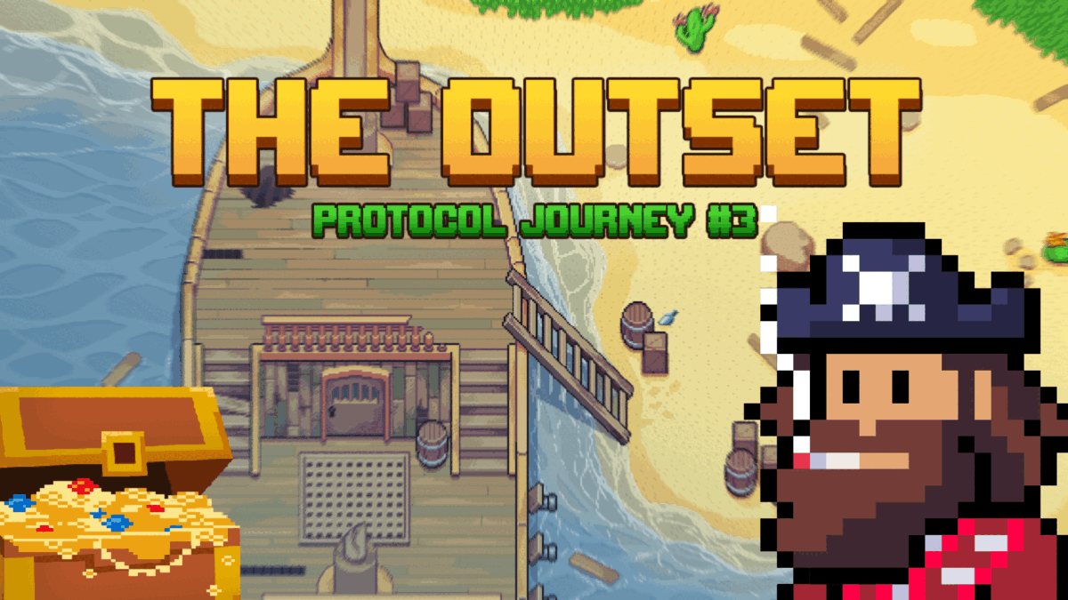 Treasure Island, The Outset — Protocol Journey #3