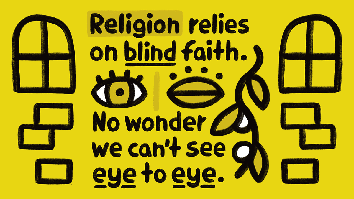 Religion: Why Blind Faith Has No Place in Public Life