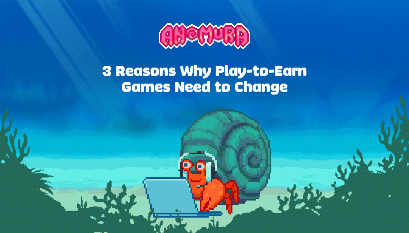 3 Reasons Why Play-to-Earn Games Need to Change