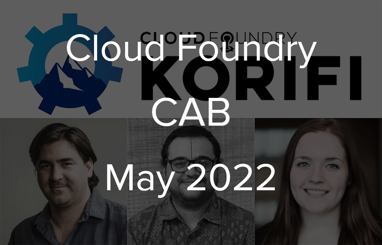 Cloud Foundry Advisory Board Call, May 2022: Korifi Enters Beta