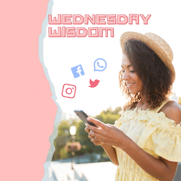 Wednesday Wisdom — Social Media Strategies that WORK!
