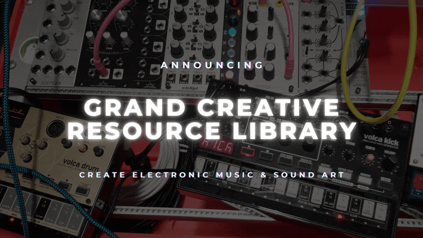 Announcing the Grand Creative Resource Library