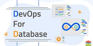DevOps and Databases — The forgotten automation