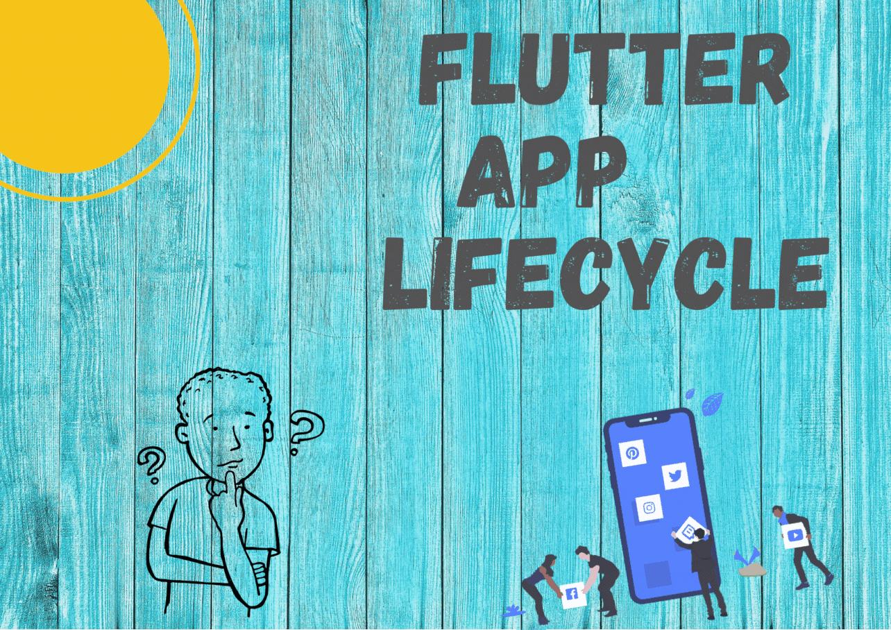 Let's Utilize the Flutter App Lifecycle | by Sajeevan Wickramarathna |  Level Up Coding