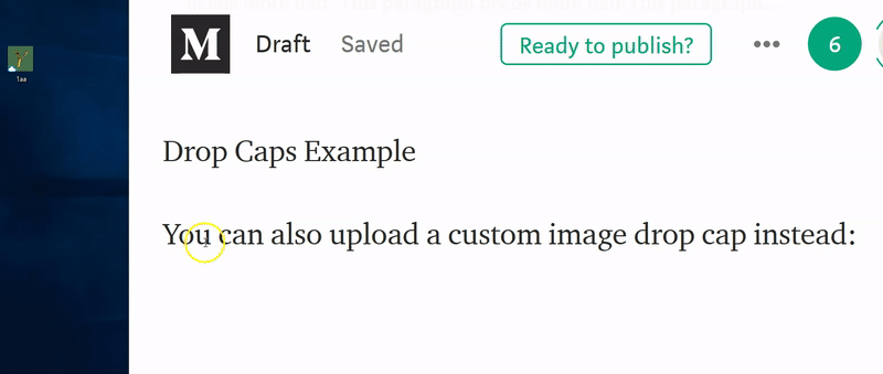 custom image drop cap, custom drop caps, medium drop caps, medium custom image drop caps, medium custom drop caps character