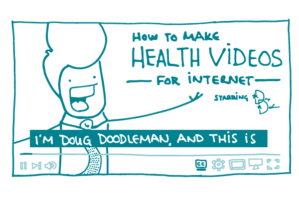 An online video titled "How to Make Health Videos for Internet" starring Doug Doodleman.