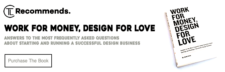 Work for money, design for love by David Airey