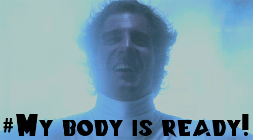 MY BODY IS SO READY, SCOTT