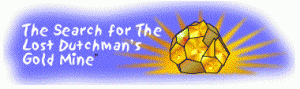 The Search for The Lost Dutchman's Gold Mine team building game