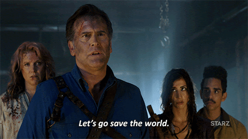 An animated GIF of characters Ash Williams, Pablo Simon Bolivar, Kelly Maxwel, and Ruby Knowby standing together in the show Ash versus the Evil Dead. The words “Let’s go save the world” appear at the bottom.