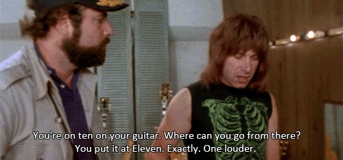 GIF of “You can take it up to 11” from This Is Spinal Tap
