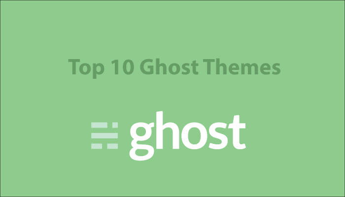 10 Free Ghost Themes (Ghost.org Blogging Platform)