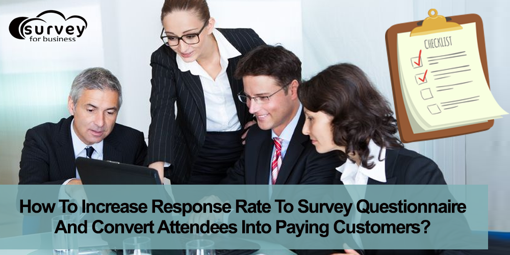 how-to-increase-response-rate-to-survey-questionnaire-and-convert