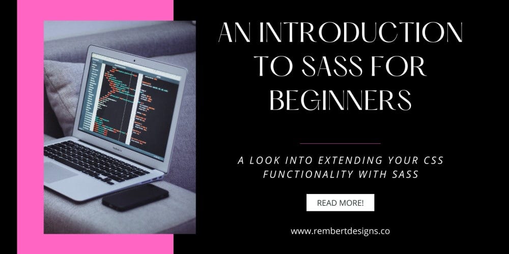 An Introduction to SASS for Beginners | by Richard Rembert | Medium