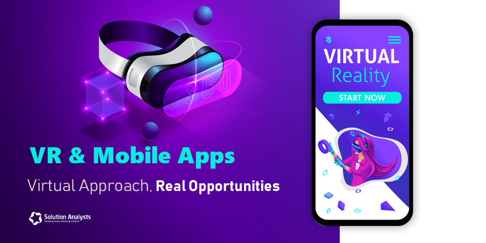 Virtual Reality Mobile App Development Future is Immersive by Maegan Cook Medium