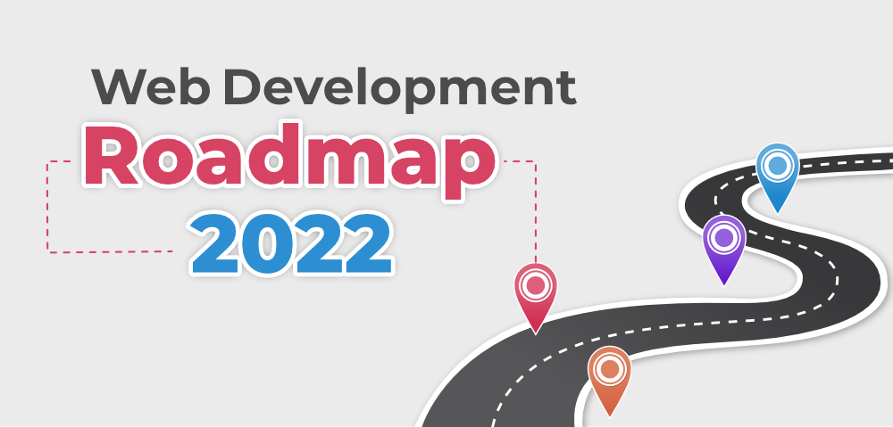 The 2022 Roadmap for a Front End Developer.! | by Ankita Sharma ...