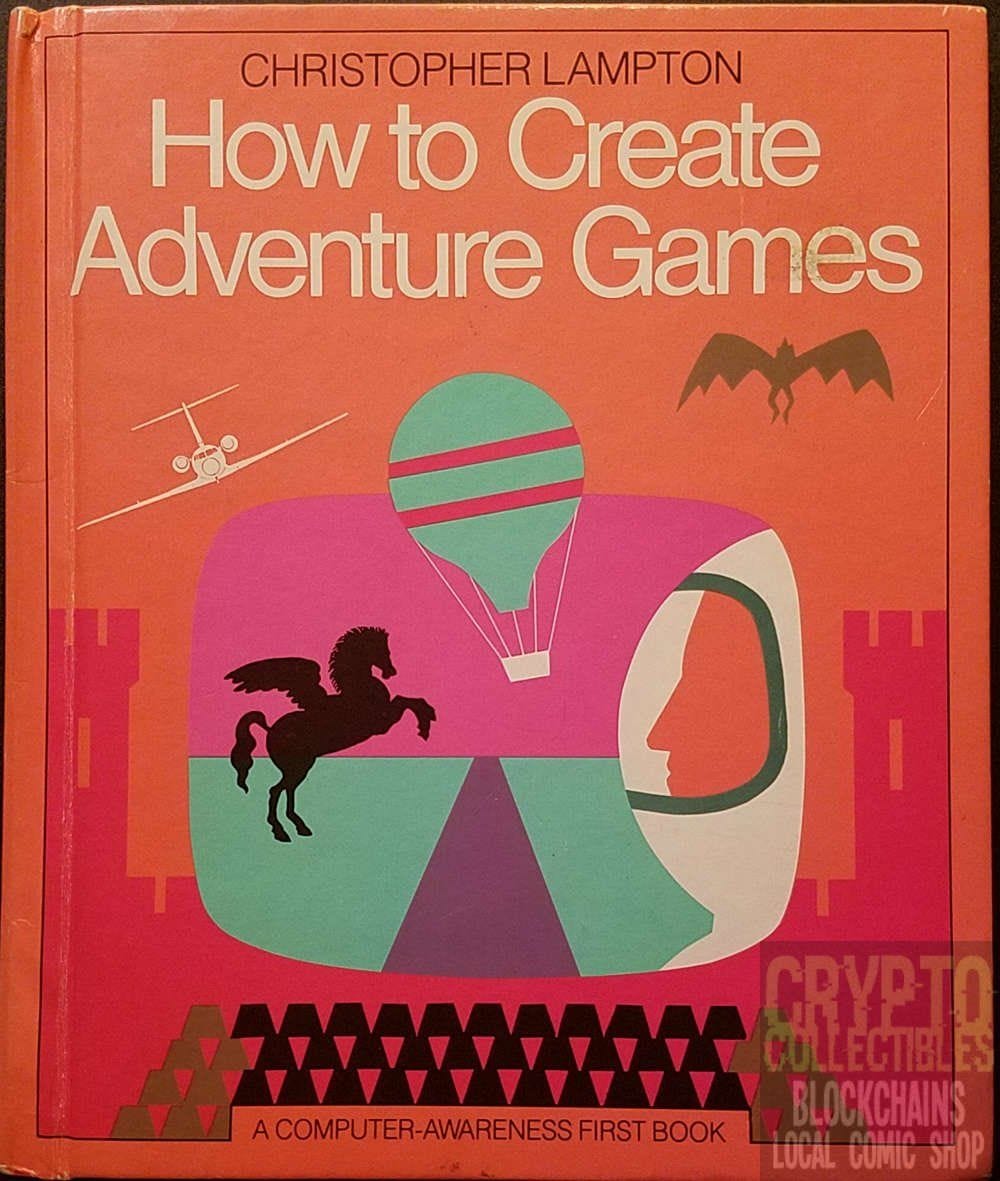 How to Create Adventure Games” — Vintage Programming / Coding Book from  1986 — A Quick Look Inside | by Crypto Collectibles | Medium