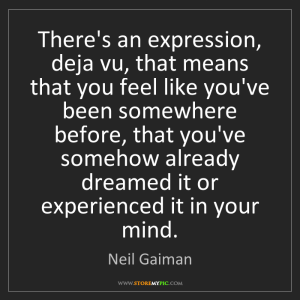 Is It Deja Vu I Haven T Really Experienced It Yet By Lavan Vickneswaran Fractalife Medium