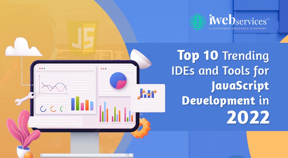 Top 10 Trending IDEs and Tools for JavaScript Development in 2022 by