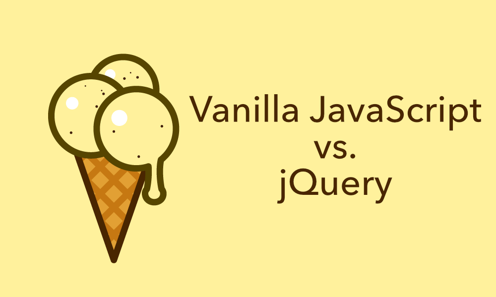 Why Developers Prefer Vanilla JavaScript over jQuery | JavaScript in Plain  English
