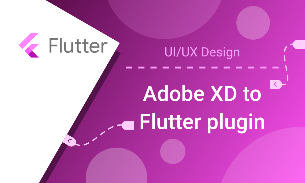 Adobe XD to Flutter plugin. Save development time using Adobe XD to… | by  David Gonzalez | Flutter Community | Medium