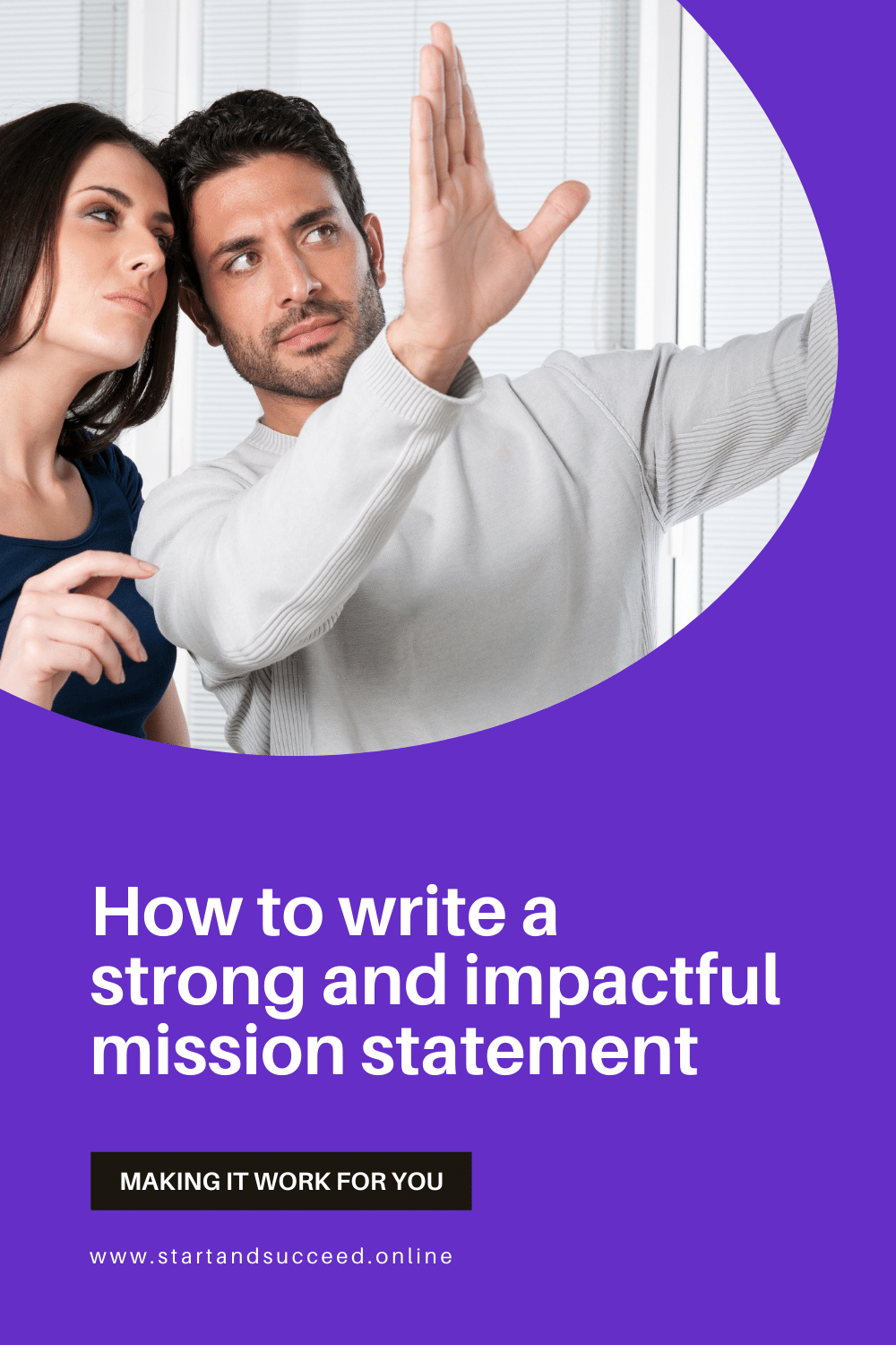 How To Write A Strong And Impactful Mission Statement By Kelly Brammer Start And Succeed Medium