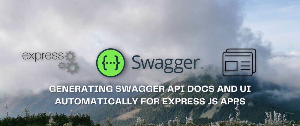 Generating Swagger API Docs And UI Automatically For Express.js Apps | by  Aaron Berry | Level Up Coding