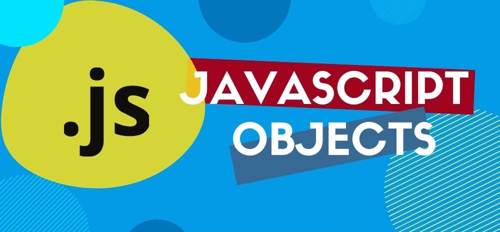 Objects in JavaScript. A JavaScript object is a collection of… | by ...