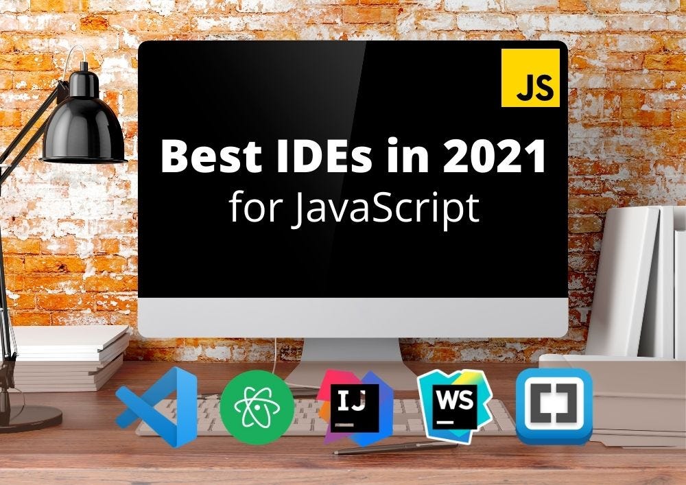 Best IDEs for JavaScript Development in 2021 | by Viduni Wickramarachchi |  Bits and Pieces