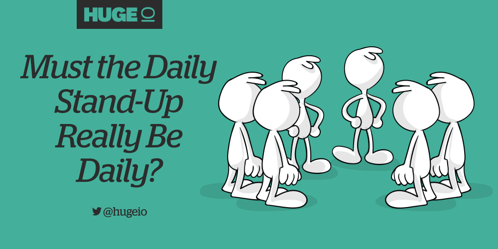 Must the StandUp be Daily?. As an Accredited Kanban Trainer and… by