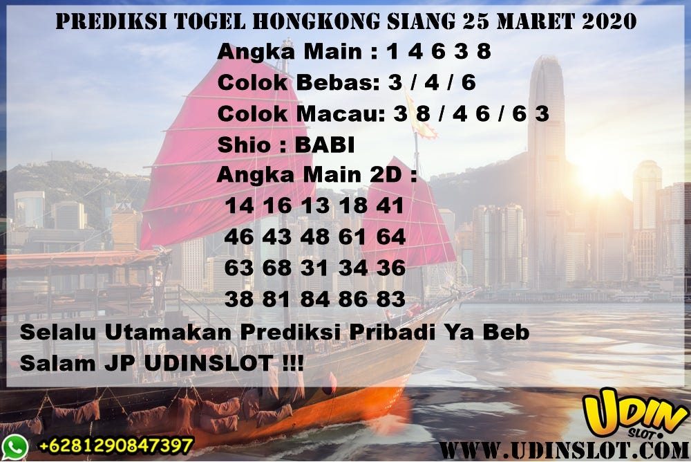Prediksi Togel Hongkong Siang 25 Maret 2020 By Udinslot Livecasino Medium