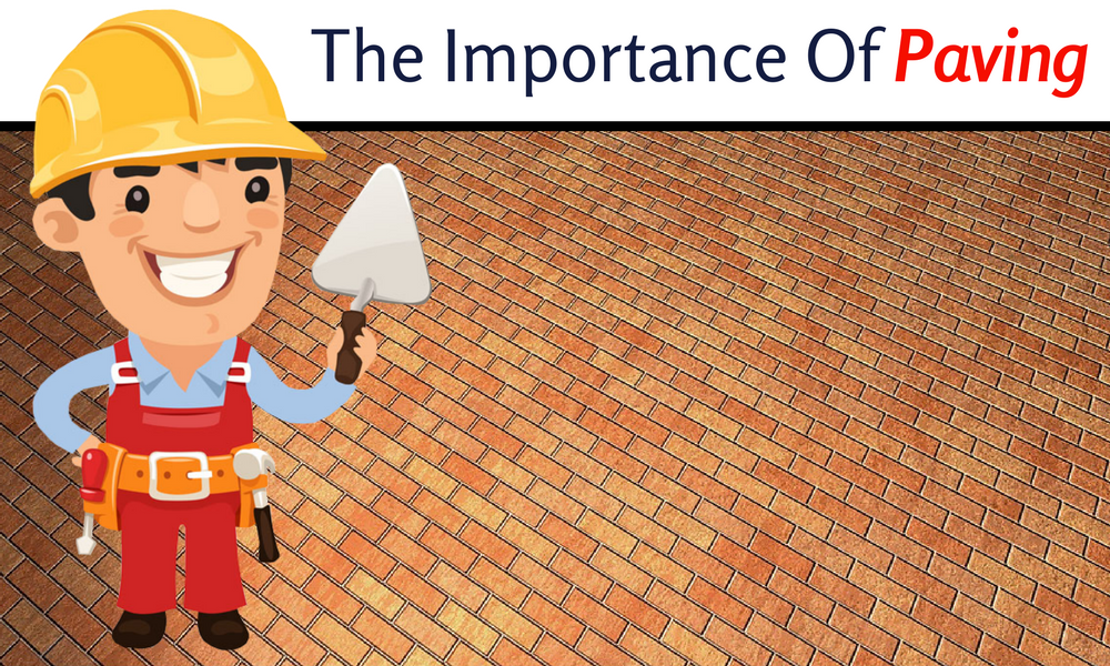 The Importance Of Paving. There are some people who leave the… by