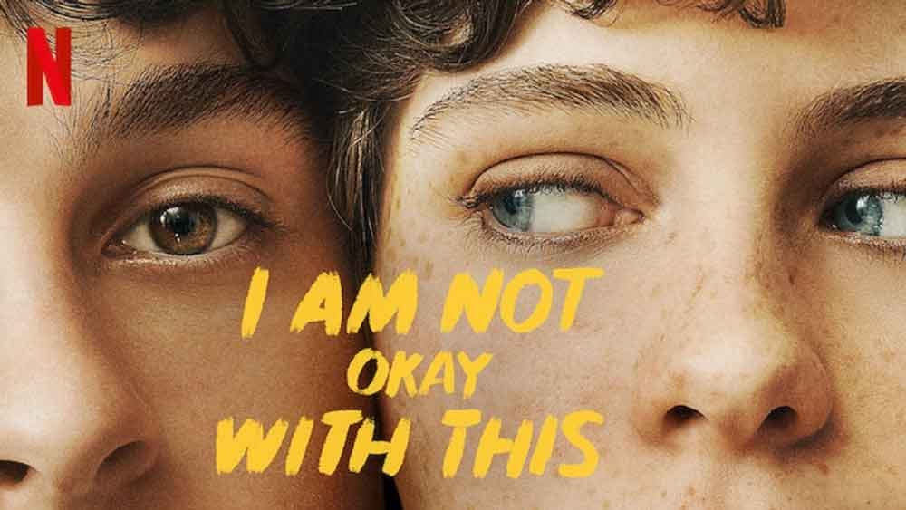 I Am Not Okay With This On Netflix Is More Than Okay By Jeff S Film Tv Reviews Jeff S Film Tv Reviews Medium