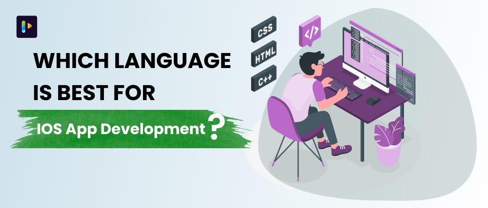 Which Language Is Best For iOS App Development? | by Pairroxz ...