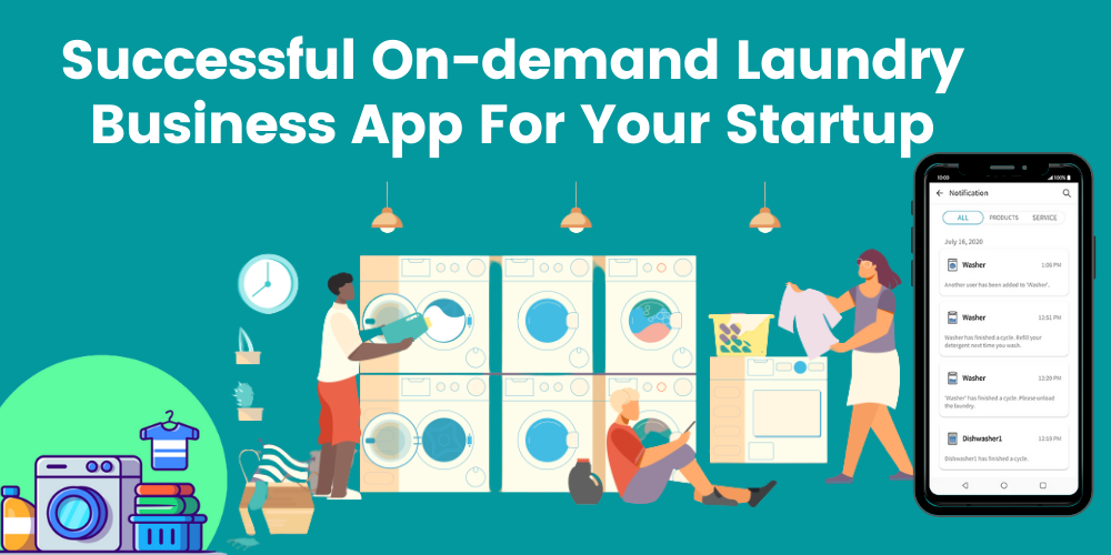 How to Build A Successful Ondemand Laundry Business App For Your