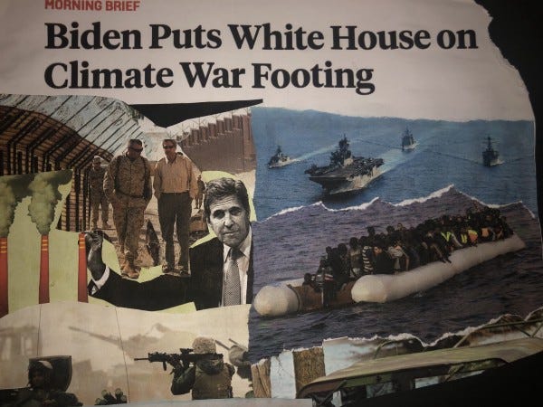 Collage of images portraying future climate wars as John Kerry supports the military and “ends” emissions