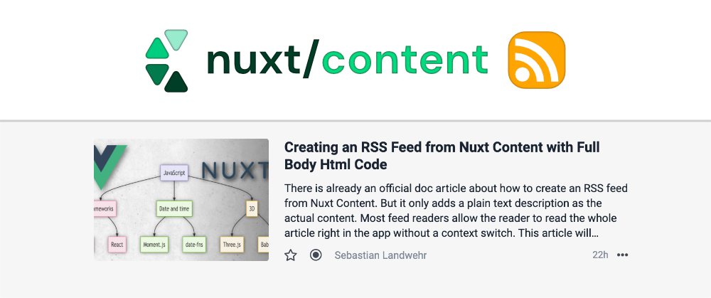 Create an RSS Feed from Nuxt Content with Full Body HTML | by Sebastian  Landwehr | JavaScript in Plain English