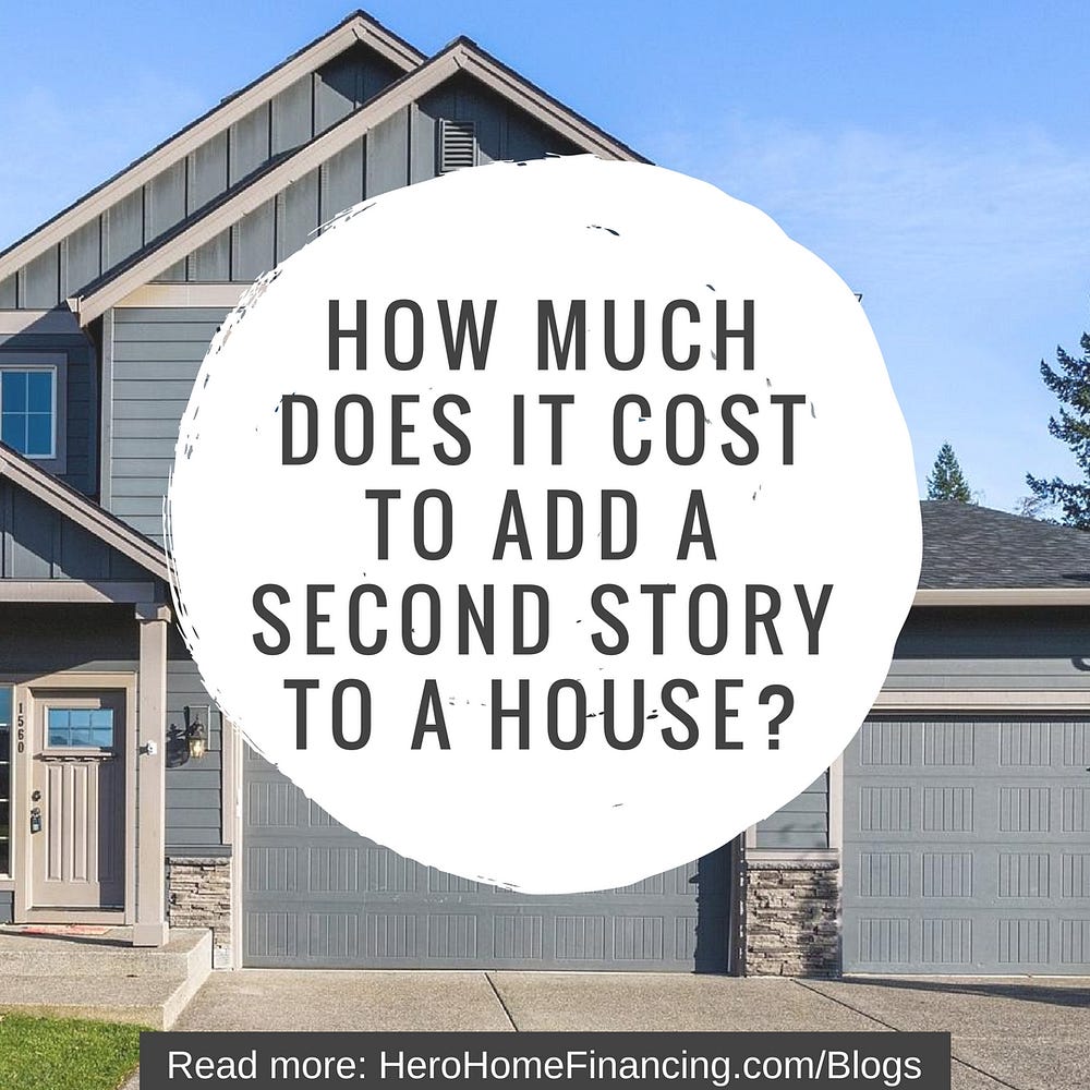 How much does it cost to add a second story to a house? by Eric Green Medium
