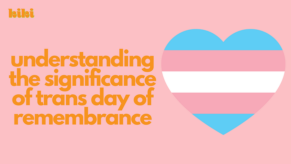 Understanding the Significance of Trans Day of Remembrance